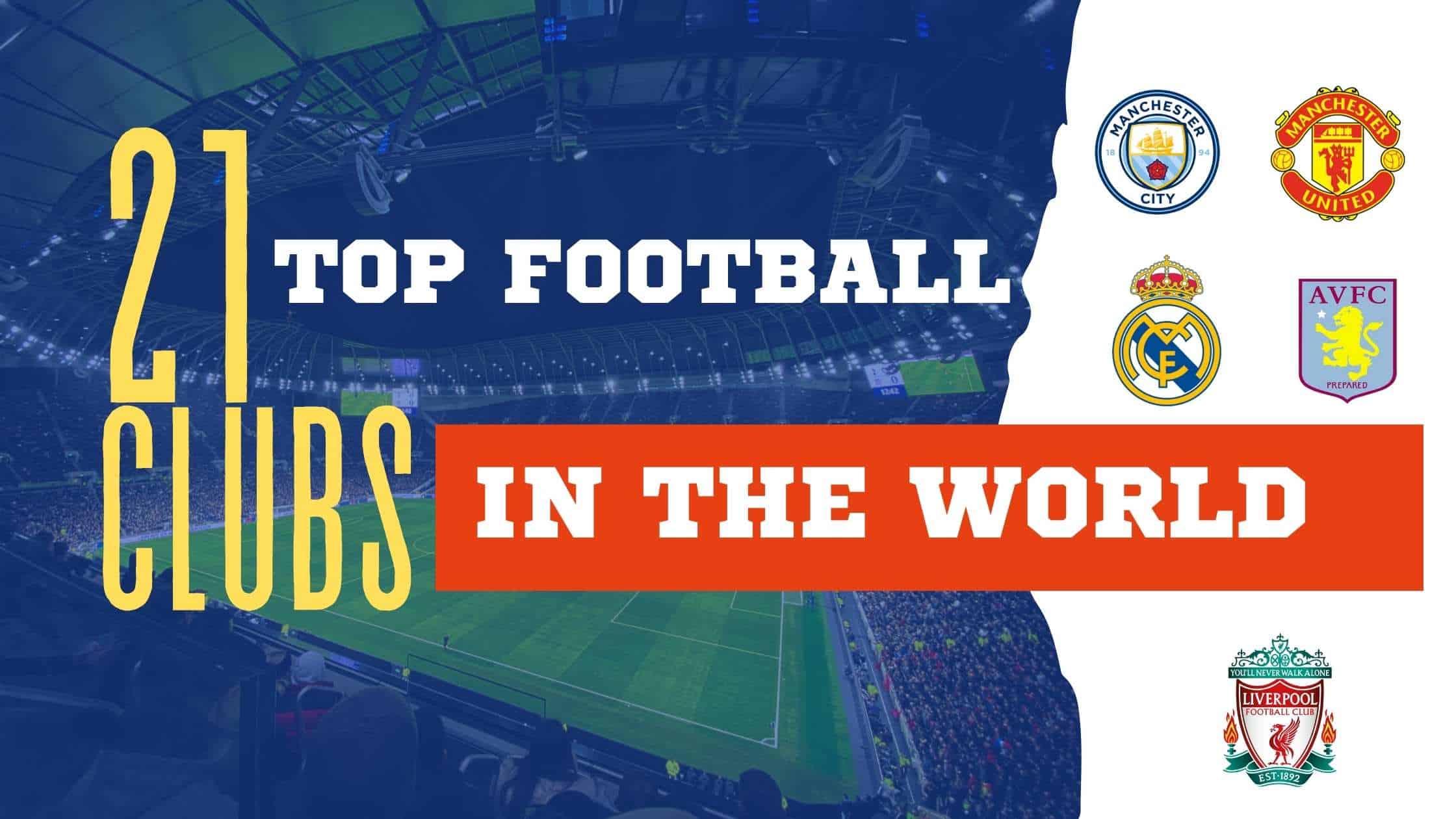 top 21 football club in the world